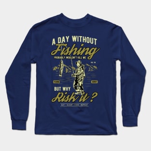 fishing clothing fishing park fishing trips fish Long Sleeve T-Shirt